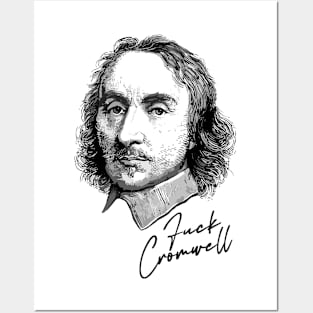 Fuck Cromwell Posters and Art